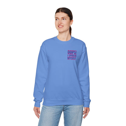 Embroidered Crewneck Sweatshirt - Oops! I spoiled myself. - Sweatshirt | A quirky, joy-filled design from Have Fun Spread Joy.