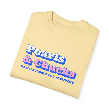 Pearls & Chucks | Kamala Harris for President (Unisex Garment-Dyed T-shirt) - T-Shirt | A quirky, joy-filled design from Have Fun Spread Joy.