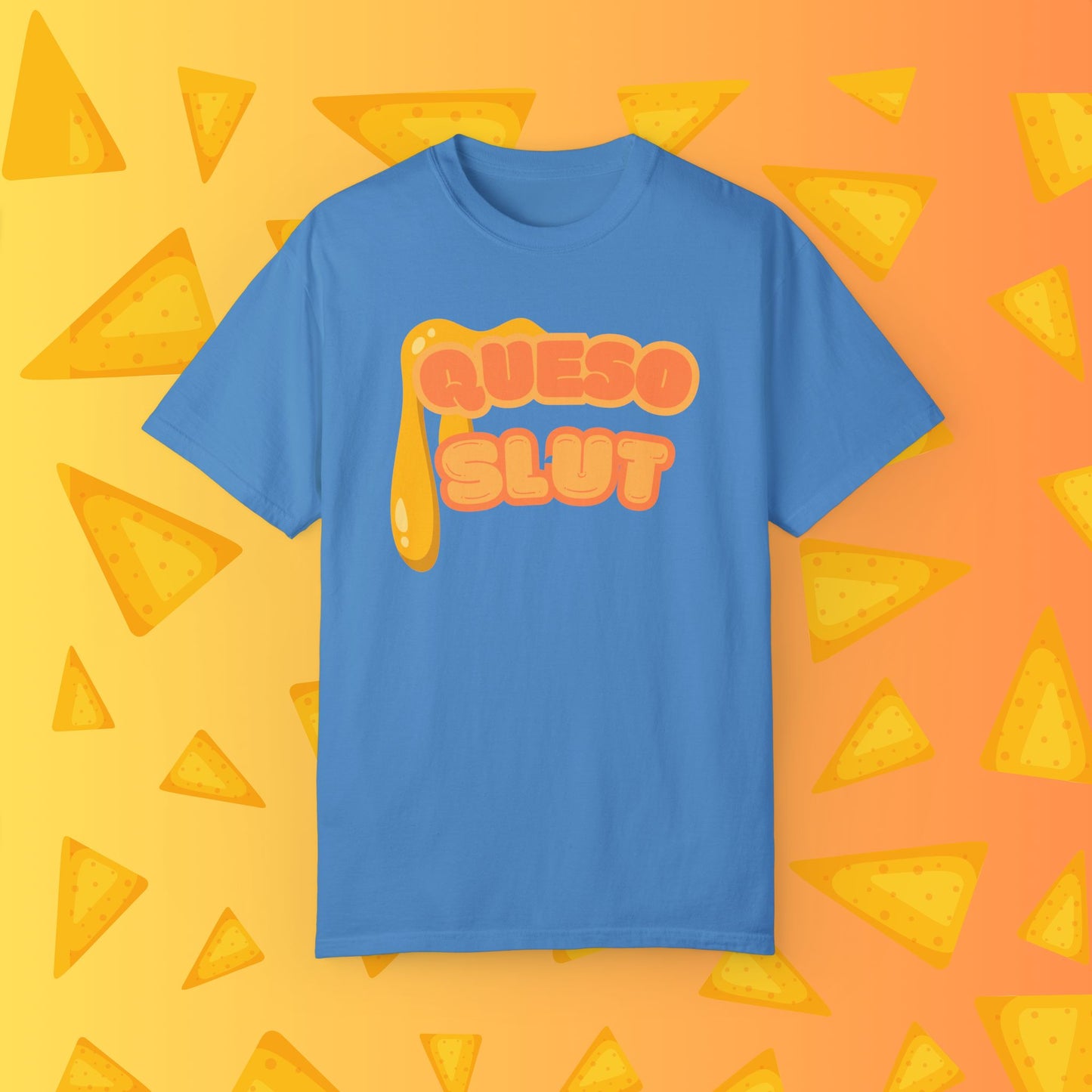 Queso Slut Tee | Unisex Garment-Dyed T-shirt