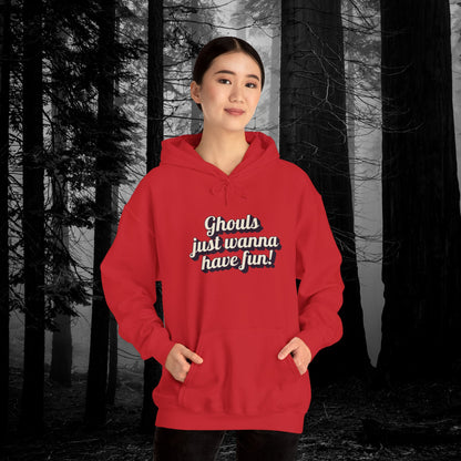 Ghouls Just Wanna Have Fun | Unisex Heavy Blend™ Hooded Sweatshirt - Hoodie | A quirky, joy-filled design from Have Fun Spread Joy.