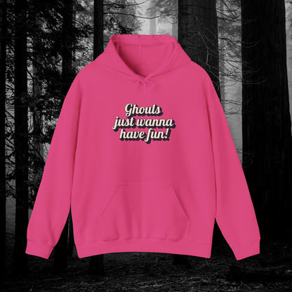 Ghouls Just Wanna Have Fun | Unisex Heavy Blend™ Hooded Sweatshirt - Hoodie | A quirky, joy-filled design from Have Fun Spread Joy.